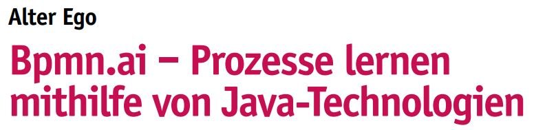 Bpmn.ai – Prozesse lernen mithilfe von Java-Technologien