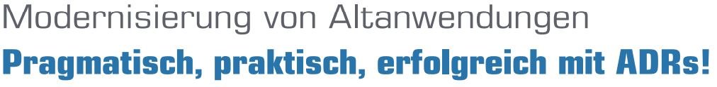 Pragmatisch, praktisch, erfolgreich mit ADRs!