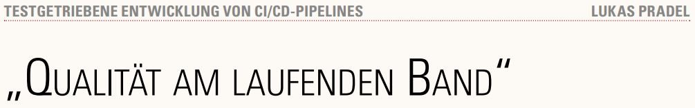 Qualität am laufenden Band