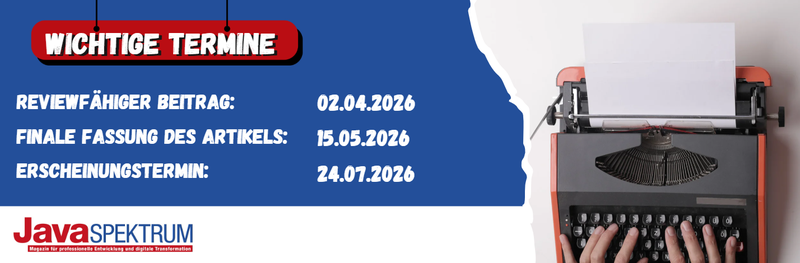 Banner Call for Article JavaSPEKTRUM Ausgabe 4/2026
