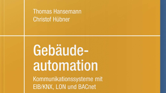 „Gebäudeautomation“ von T. Hansemann, C. Hübner
