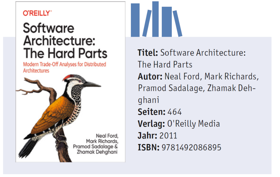 „Software Architecture: The Hard Parts“ von N. Ford et al.