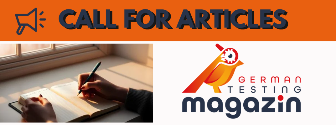 German Testing Magazin 1/2026: Call for Articles – Testautomatisierung - Von Unit bis System, von Theorie zu echter Praxis