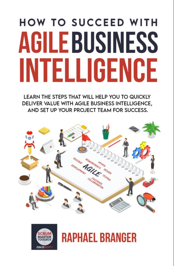 Warum „How To Succeed With Agile Business Intelligence“ eine Lektüre wert ist