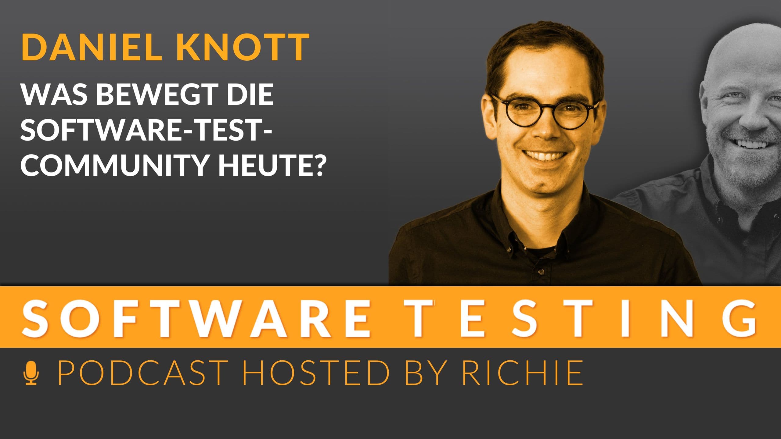 Video-Podcast: Was bewegt die Software-Test-Community heute? - Daniel Knott